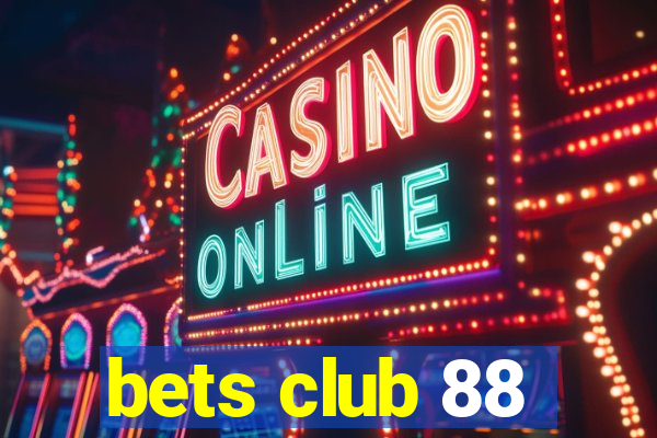 bets club 88